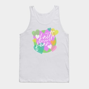 Faith over Fear Tank Top